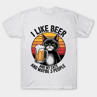 I Like Beer My Cat and Maybe 3 People - Day cats T-Shirt